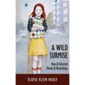 A Wild Surmise: New & Selected Poems & Recordings - Paperback