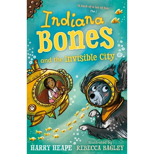 Indiana Bones and the Invisible City - Paperback