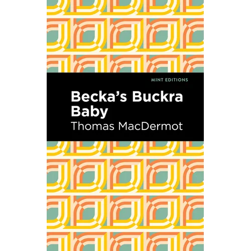 Becka's Buckra Baby - Paperback