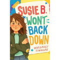 Susie B. Won't Back Down - Hardcover