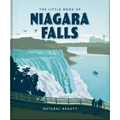 The Little Book of Niagara Falls: Natural Beauty - Hardcover