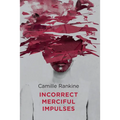 Incorrect Merciful Impulses - Paperback
