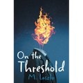 On the Threshold - Paperback
