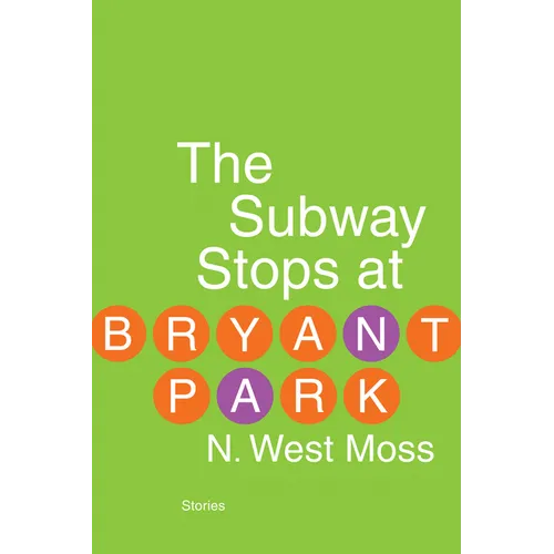The Subway Stops at Bryant Park - Paperback