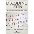 Decoding Latin: Ritchie's Fabulae Faciles - Paperback