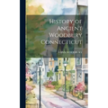 History of Ancient Woodbury Connecticut