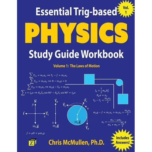 Essential Trig-based Physics Study Guide Workbook: The Laws of Motion - Paperback