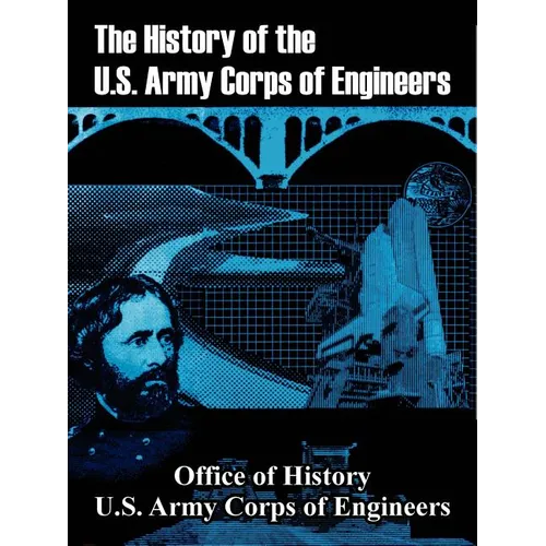 The History of the U.S. Army Corps of Engineers
