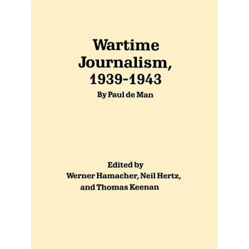 Wartime Journalism, 1939-43