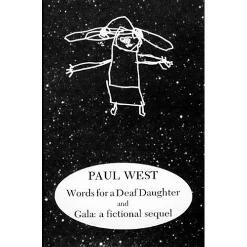 Words for a Deaf Daughter and Gala: A Fictional Sequel - Paperback