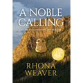A Noble Calling - Hardcover