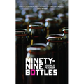 Ninety-Nine Bottles - Paperback