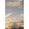 Finding Purpose & The Revelation of Beauty in the Face of Pain - Paperback