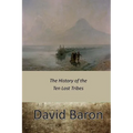 The History of the Ten Lost Tribes - Paperback