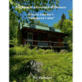 Neighbor to Adirondack Wilderness: Howard Zahniser's "Mateskared Cabin"