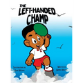 The Left-Handed Champ (Hardback) - Hardcover