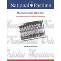 The National Pastime, Monumental Baseball, 2009 - Paperback