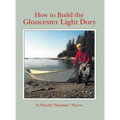 How to Build the Gloucester Light Dory - Paperback