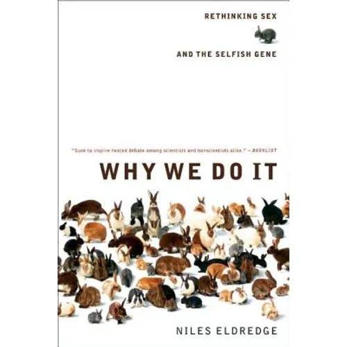 Why We Do It: Rethinking Sex and the Selfish Gene - Paperback