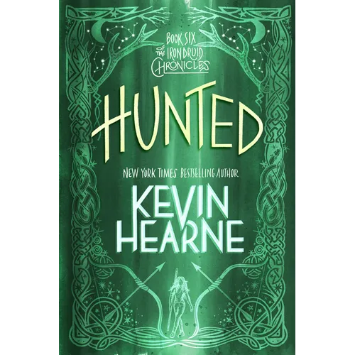 Hunted: Book Six of the Iron Druid Chronicles - Paperback