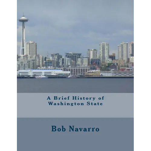 A Brief History of Washington State