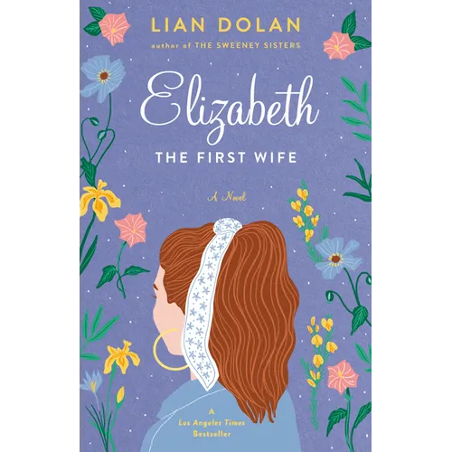 Elizabeth the First Wife - Paperback