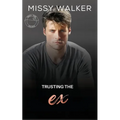 Trusting the Ex - Paperback