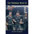The Mailman Went UA (A Vietnam Memoir)
