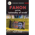 Fanon and the Rationality of Revolt: 0 - Paperback