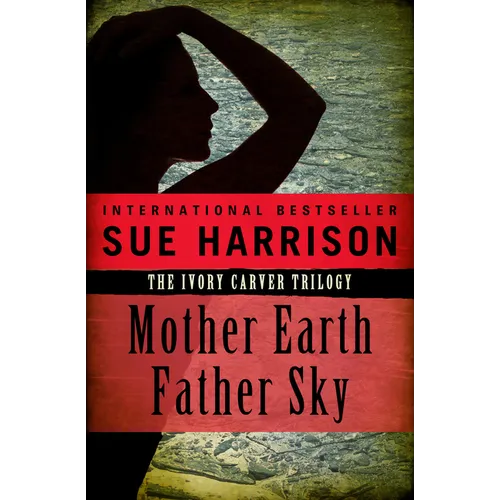 Mother Earth, Father Sky - Paperback