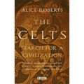 The Celts: Search for a Civilization - Paperback