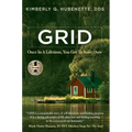 Grid: Once in a Lifetime, You Get to Start Over - Hardcover