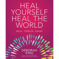Heal Yourself--Heal the World - Paperback