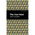 The Iron Heel - Hardcover
