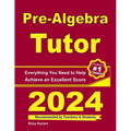 Pre-Algebra Tutor: Everything You Need to Help Achieve an Excellent Score - Paperback