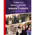 DK Super History Susan B Anthony and Women's Rights