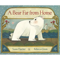 A Bear Far from Home - Hardcover