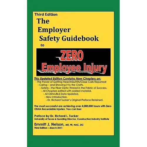 Third Edition, Zero Injury Safety Guidebook to Zero Employee Injury - Hardcover