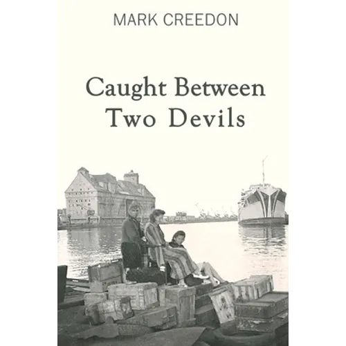 Caught Between Two Devils - Paperback