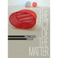 The Fact of the Matter - Paperback