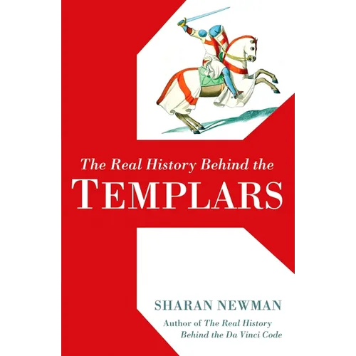 The Real History Behind the Templars - Paperback