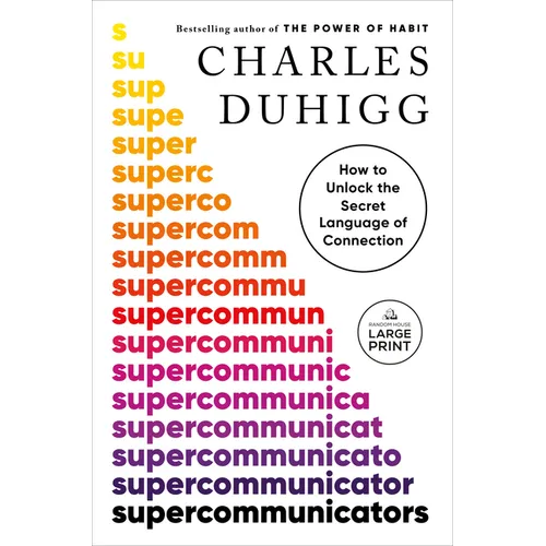 Supercommunicators: How to Unlock the Secret Language of Connection - Paperback