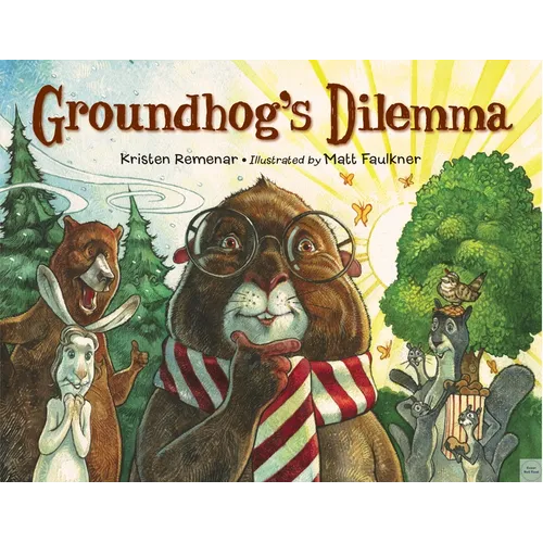 Groundhog's Dilemma - Hardcover