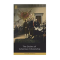 The Duties of American Citizenship