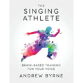 The Singing Athlete - Paperback