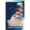 The Sea Spirit Festival - Paperback