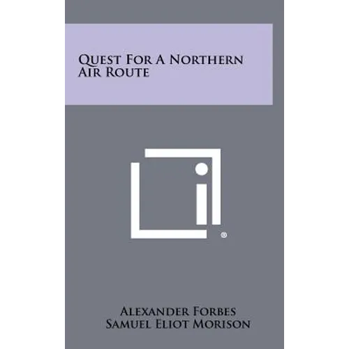 Quest for a Northern Air Route - Hardcover