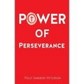 Power of Perseverance - Paperback