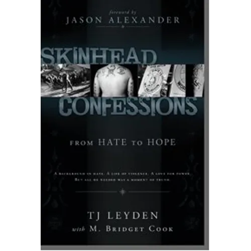 Skinhead Confessions: From Hate to Hope - Paperback