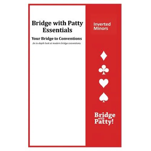 Inverted Minors: Bridge with Patty Essentials: Inverted Minors - Paperback